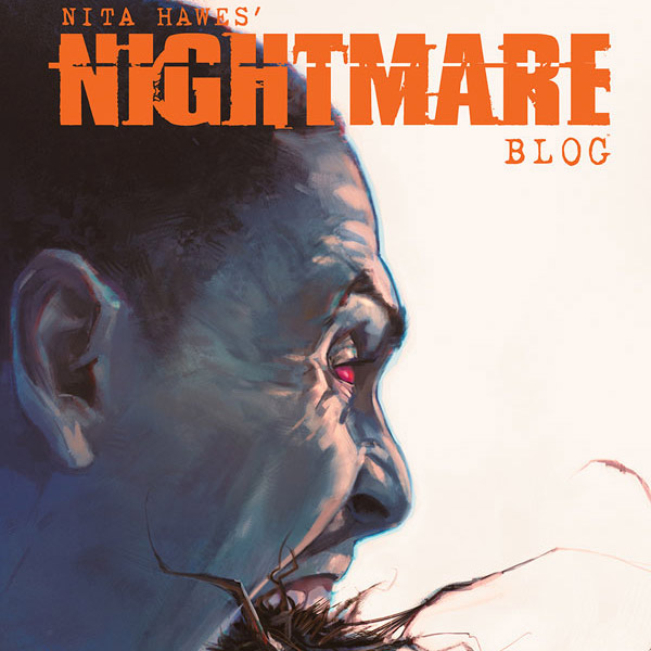 Nita Hawes Nightmare Blog 12 (Nita Hawes' Nightmare Blog