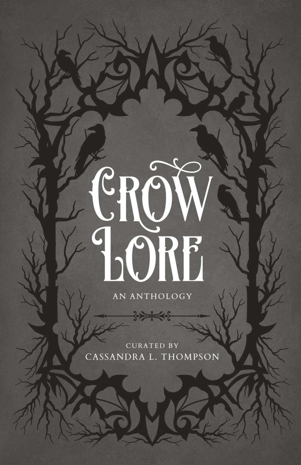 Crow Lore: An Anthology