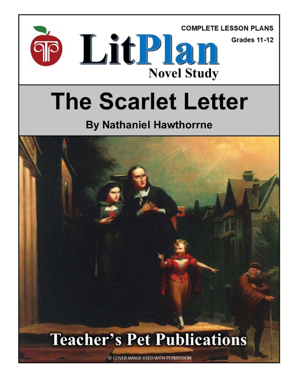 The Scarlet Letter LitPlan Novel Study (LitPlan Novel Study Units)