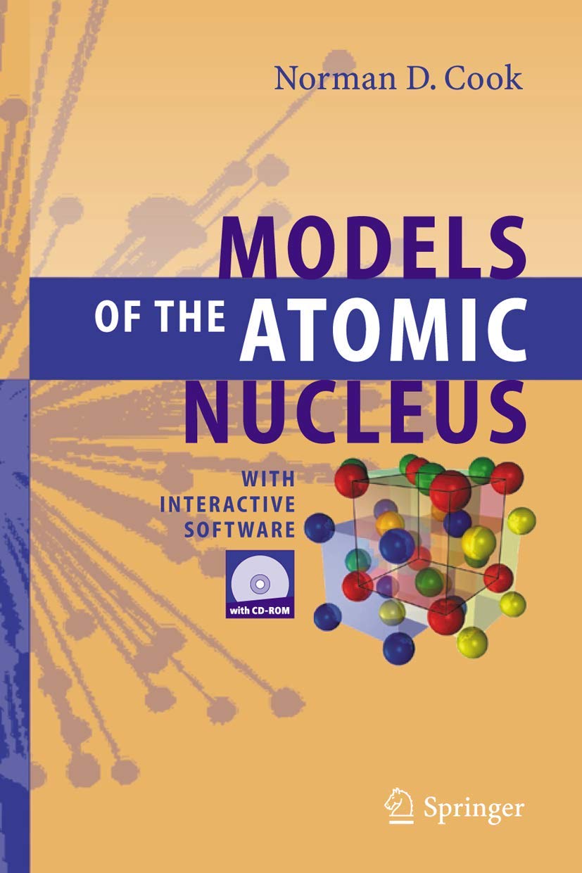 Models of the Atomic Nucleus: With Interactive Software