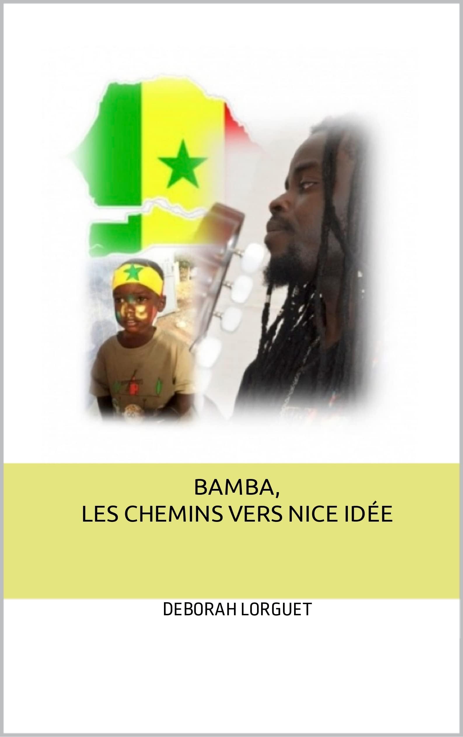 Bamba, les chemins vers Nice Idée (French Edition)
