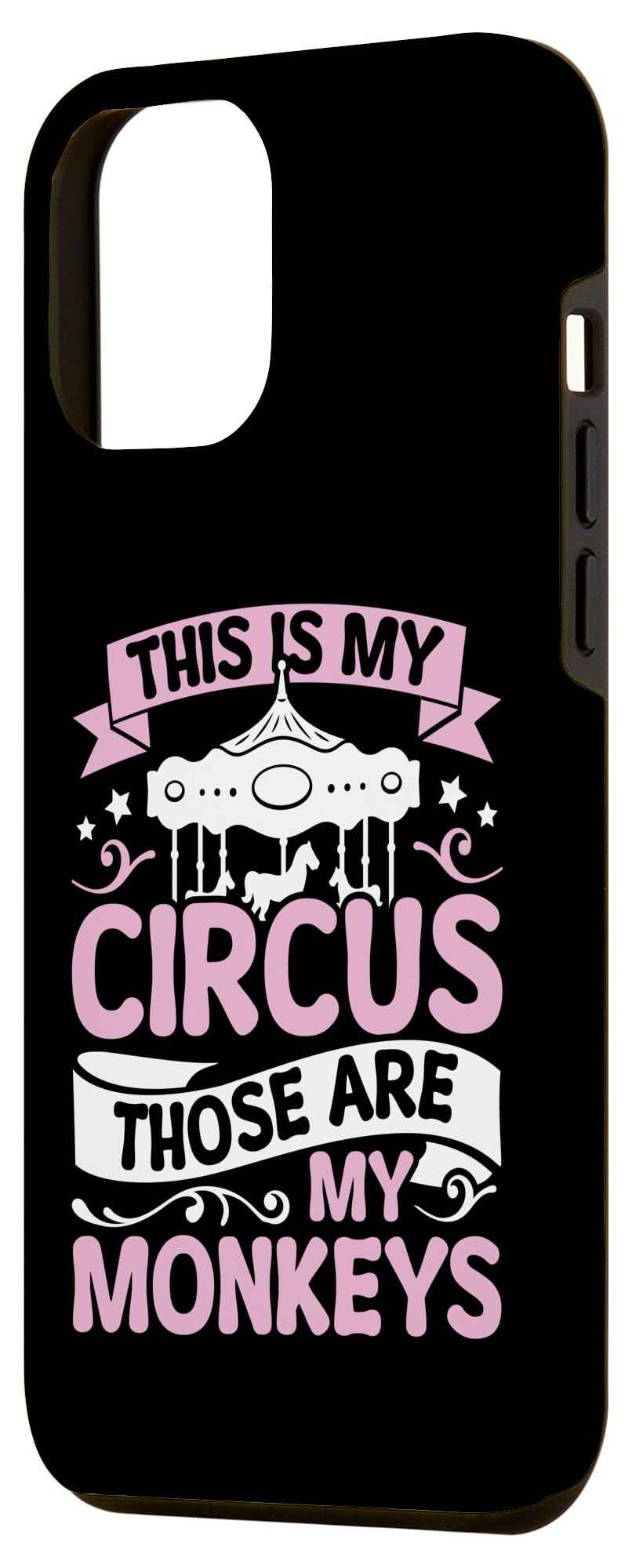 iPhone 12 Pro Max Mama Funny Mom My Circus Those Are My Monkeys Case - Image 2