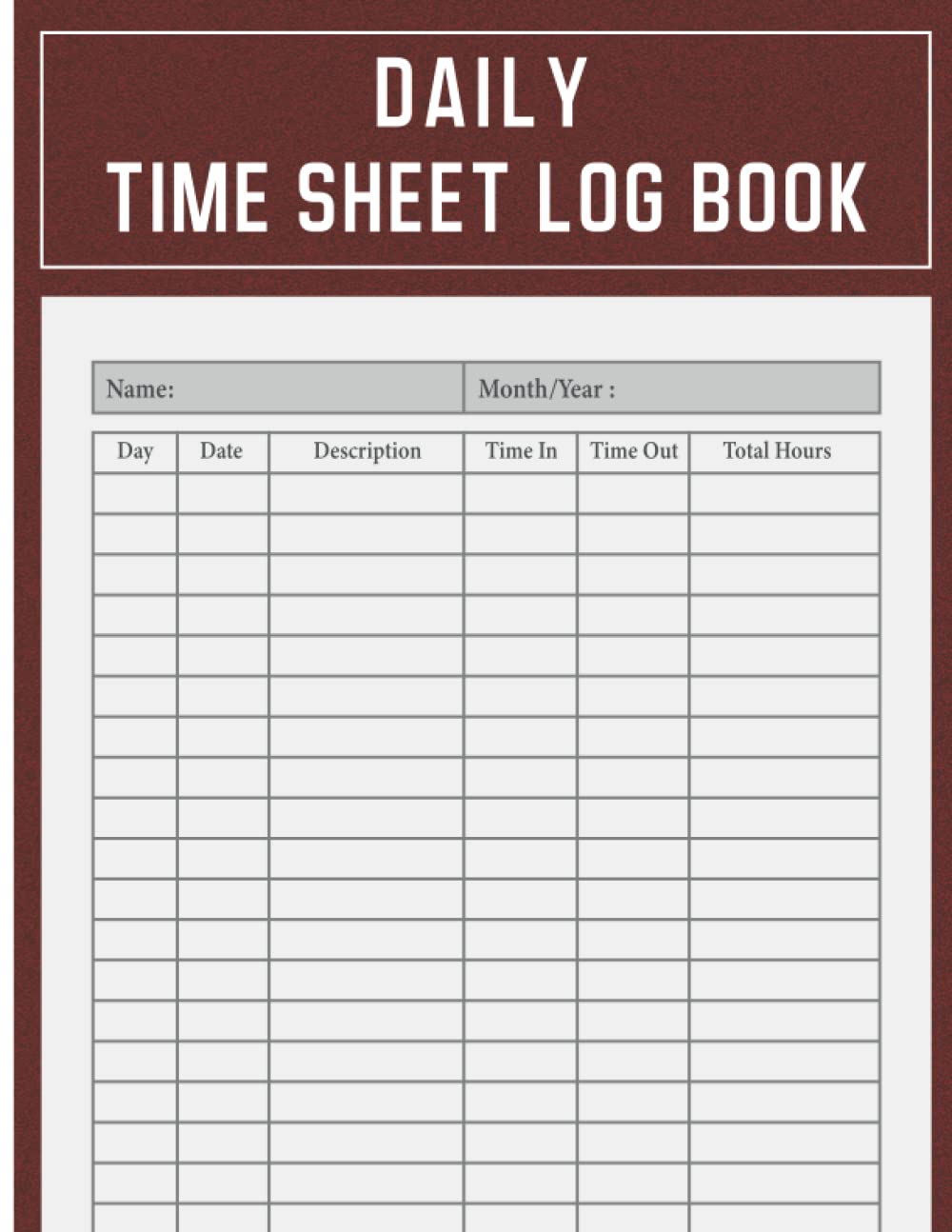 Amazon.com: Daily Time Sheet log book: This Simple Timesheet Log Book To Record Time| Track Work Hours| Employee Time Log | In and Out Times and Record Jobs and Projects Work Time: for Free Printable Daily Time Log