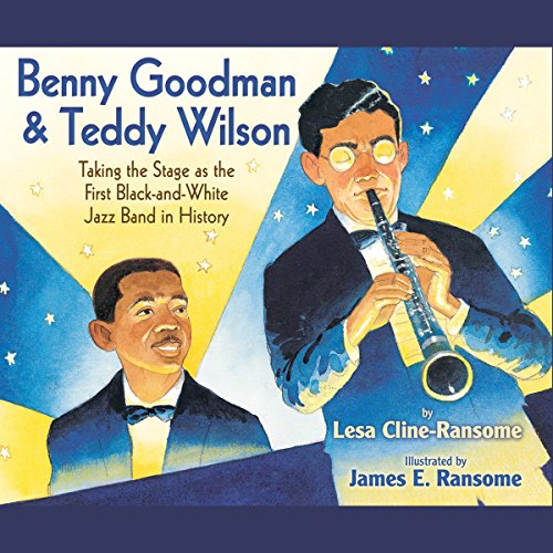 Benny Goodman and Teddy Wilson by Lesa Cline-Ransome episode artwork