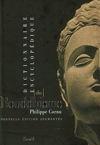 Dictionnaire encyclopédique du bouddhisme