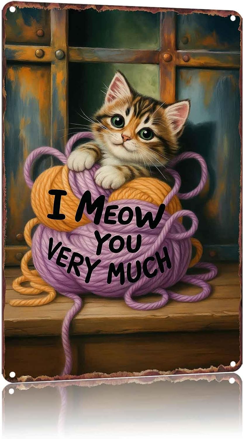 I Meow You Very Much Pet Sign Pet Novelty Aluminum Metal Sign 8 x 12 Inch