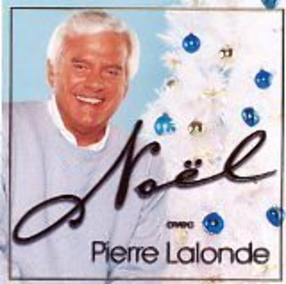 Noel Avec Pierre Lalonde [Audio CD] Pierre Lalonde