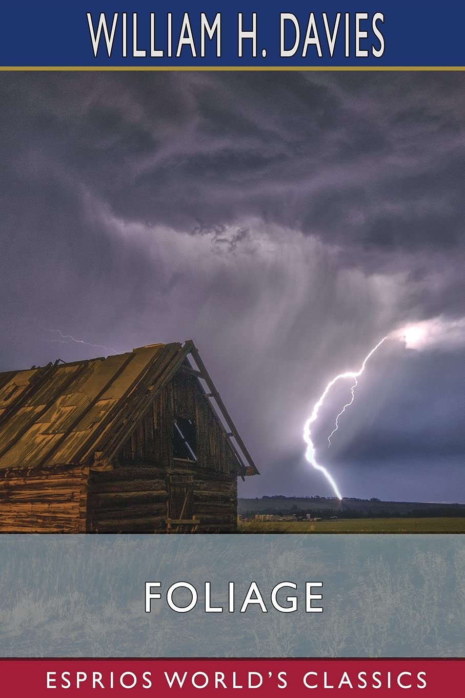 Foliage (Esprios Classics): VARIOUS POEMS