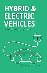 Hybrid & Electric Vehicles: A Beginner's Guide (English Edition)