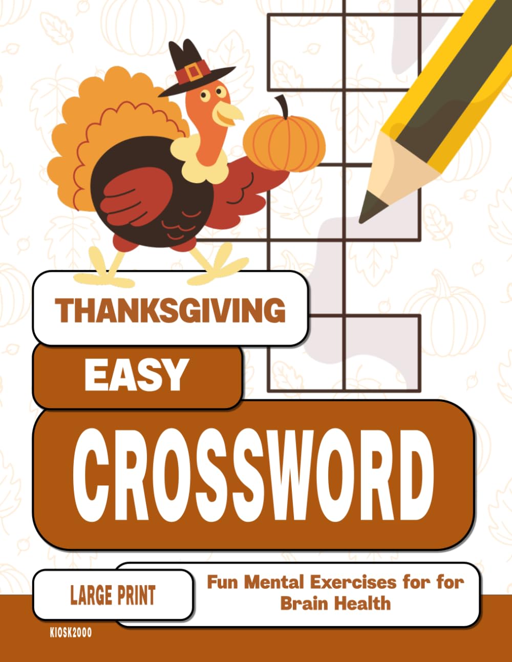 Thanksgiving Easy Crossword Puzzle Book for Seniors with Dementia: Fun Mental Exercises for Seniors (Holidays Crossword for Dementia Patients)