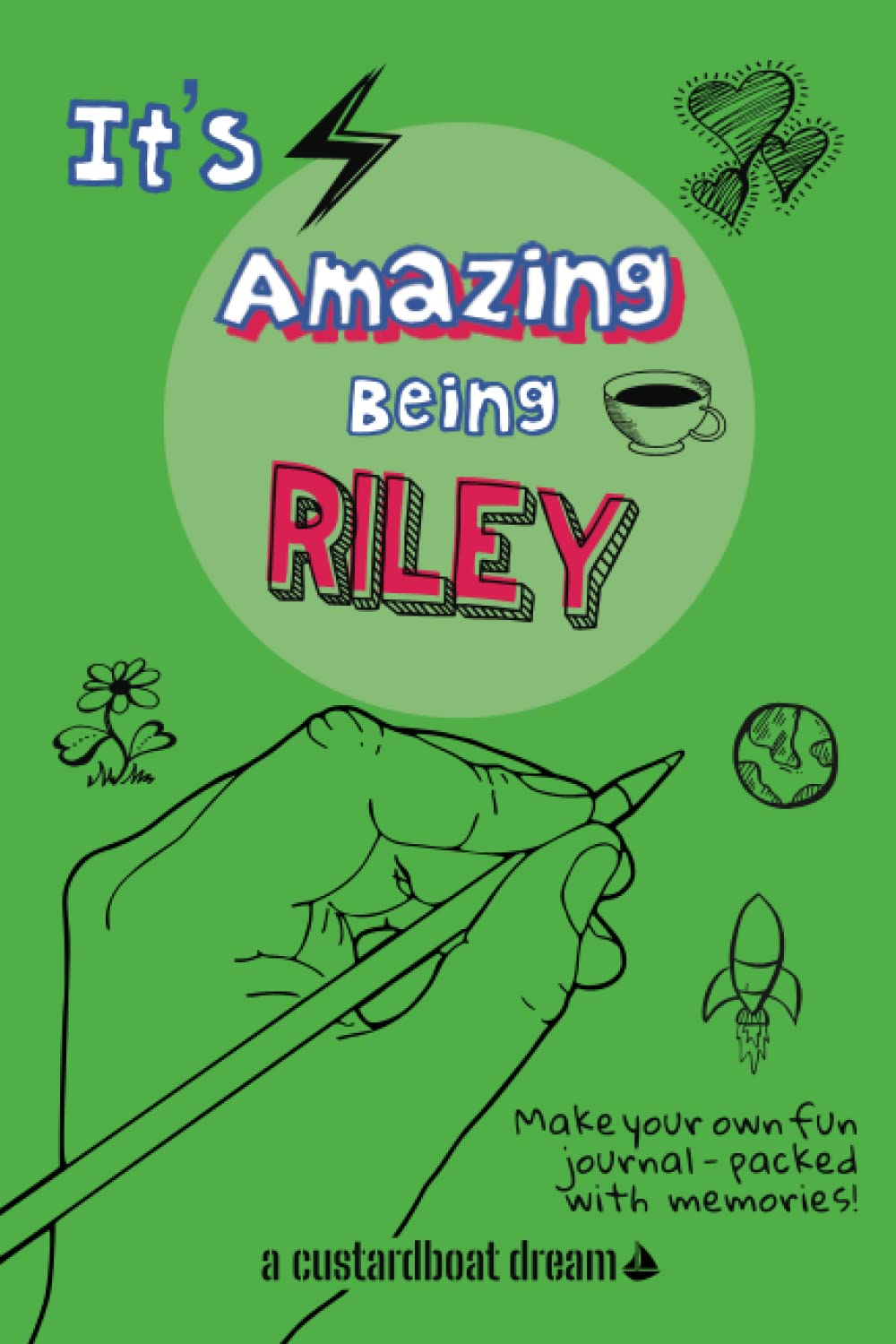It's Amazing Being Riley: A fun activity personal name journal.