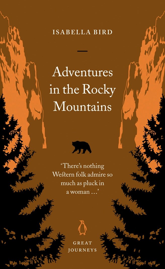 Adventures in the Rocky Mountains (Penguin Great Journeys)