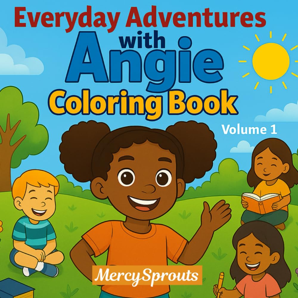 Everyday Adventures with Angie: Coloring Book Volume 1