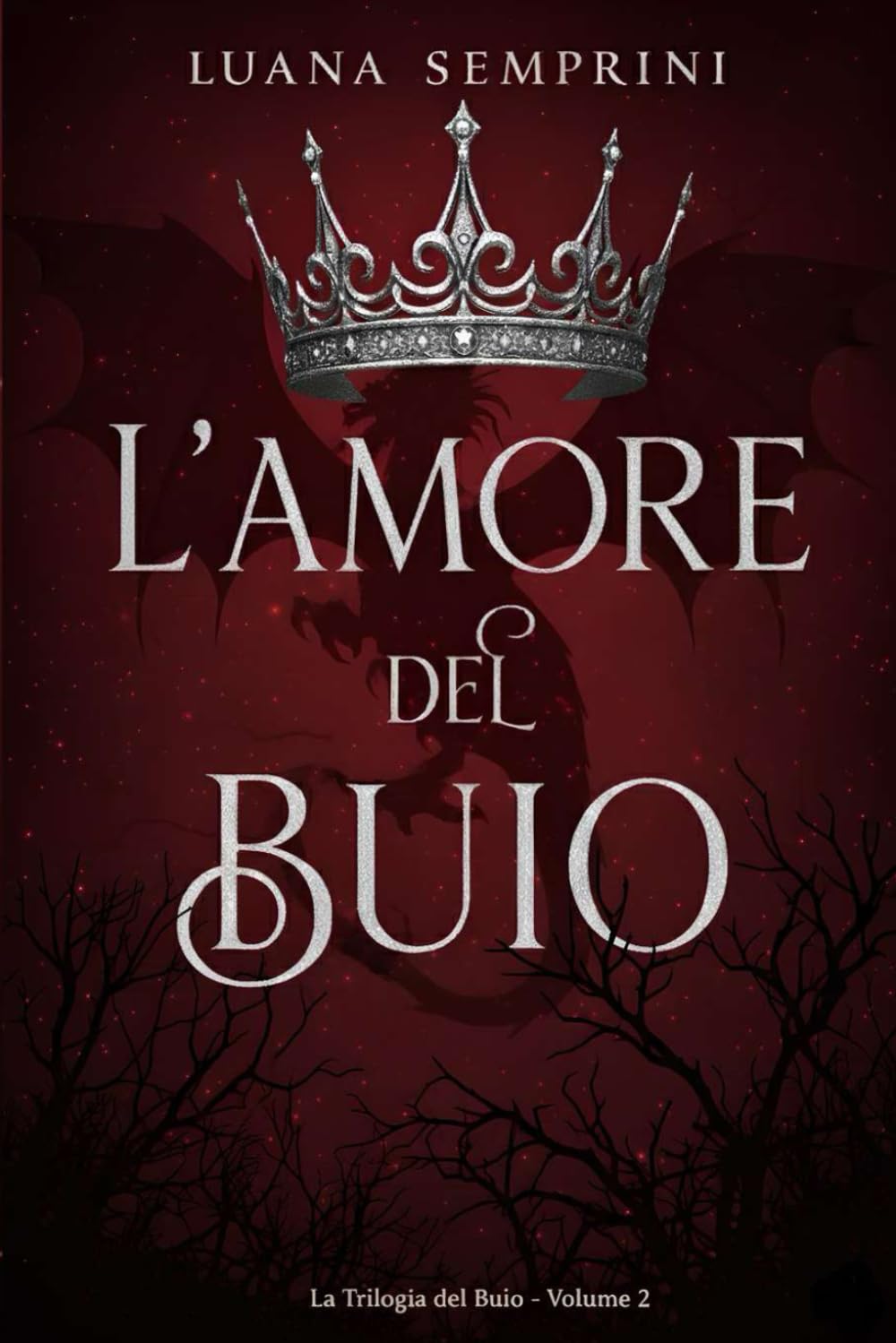 L'Amore del Buio (La Trilogia del Buio)