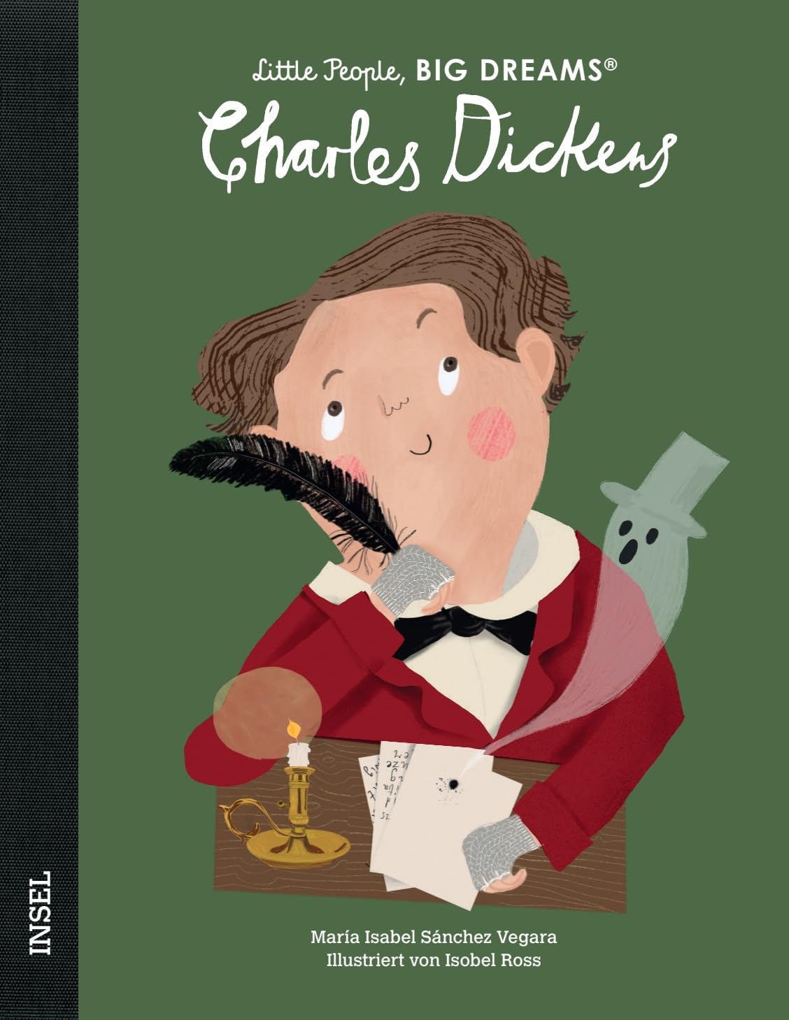 Charles Dickens – Little People, BIG DREAMS (Deutsche Ausgabe): Kinderbuch ab 4 Jahre