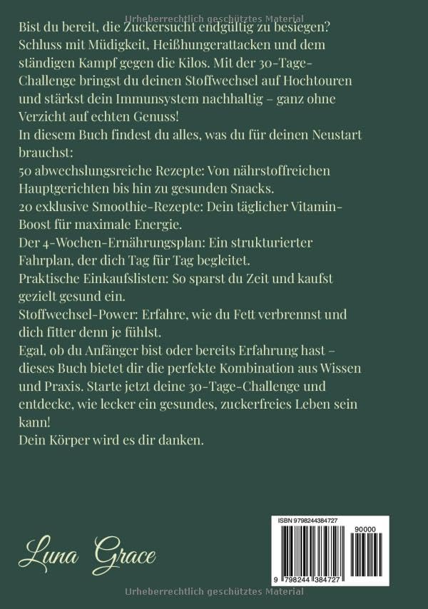 Miniatura 2 de Zuckerfrei für Einsteiger Die 30-Tage-Challenge Stoffwechsel aktivieren, Heißhunger stoppen und gesund abnehmen. 50 Genuss-Rezepte für ein starkes