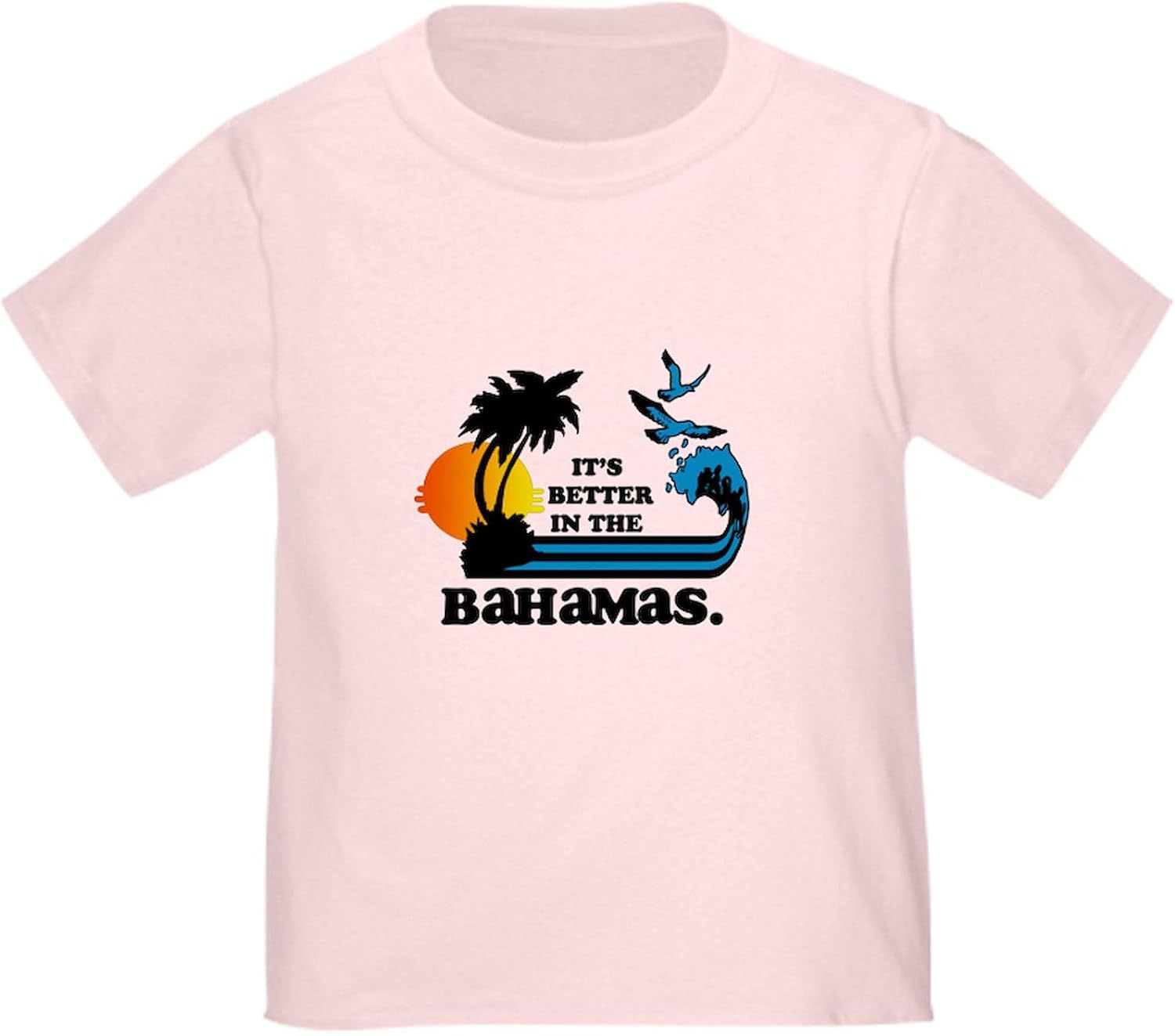 CafePress It's Better in The Bahamas T Shirt Cute Toddler Graphic Tee, 100% Cotton