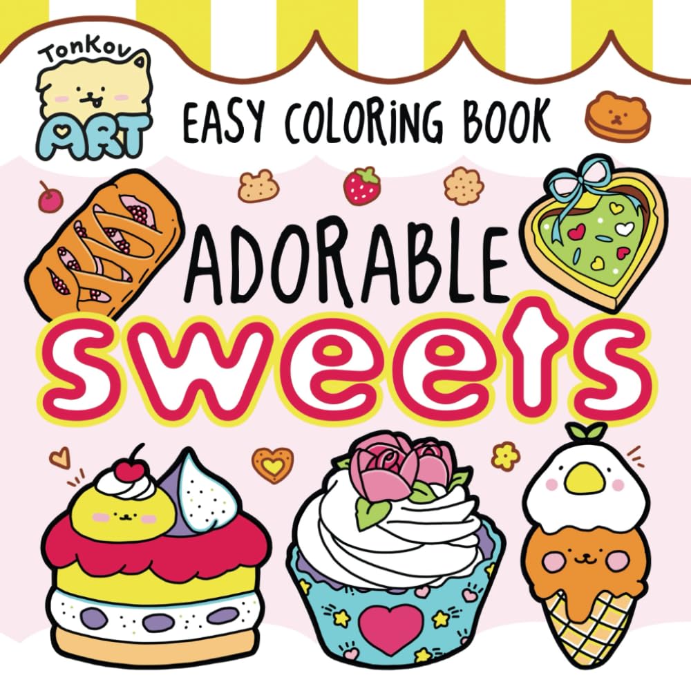 Adorable Sweets: Coloring Book for Adults and Kids, Bold and Easy, Simple and Big Designs for Relaxation Featuring a Variety of Cookies
