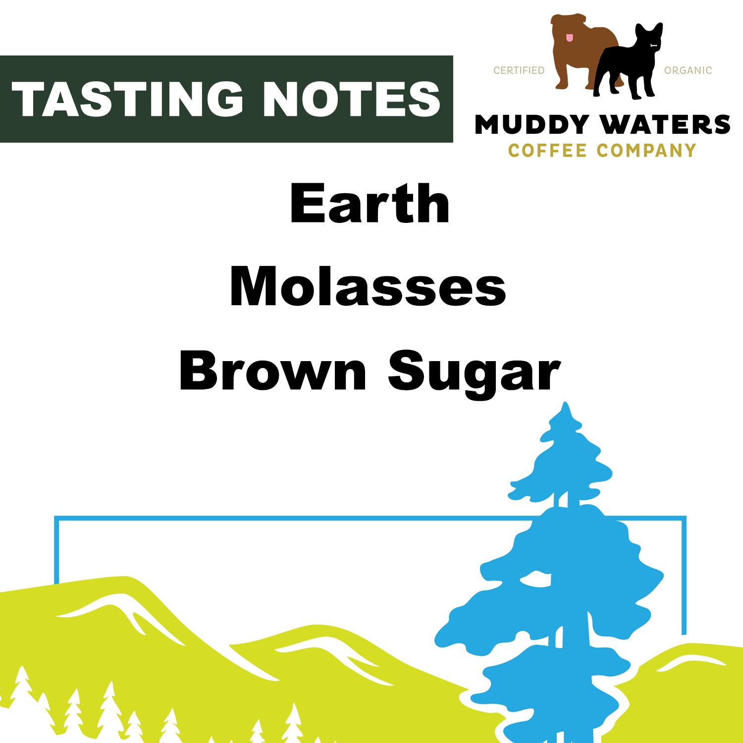 Muddy Waters Coffee Co Humboldt - Whole Coffee Beans - Full Bodied, Rich Medium Roast Coffee With Notes of Earth, Molasses & Brown Sugar - Certified Fair Trade, USDA Organic 2LB Coffee Bag