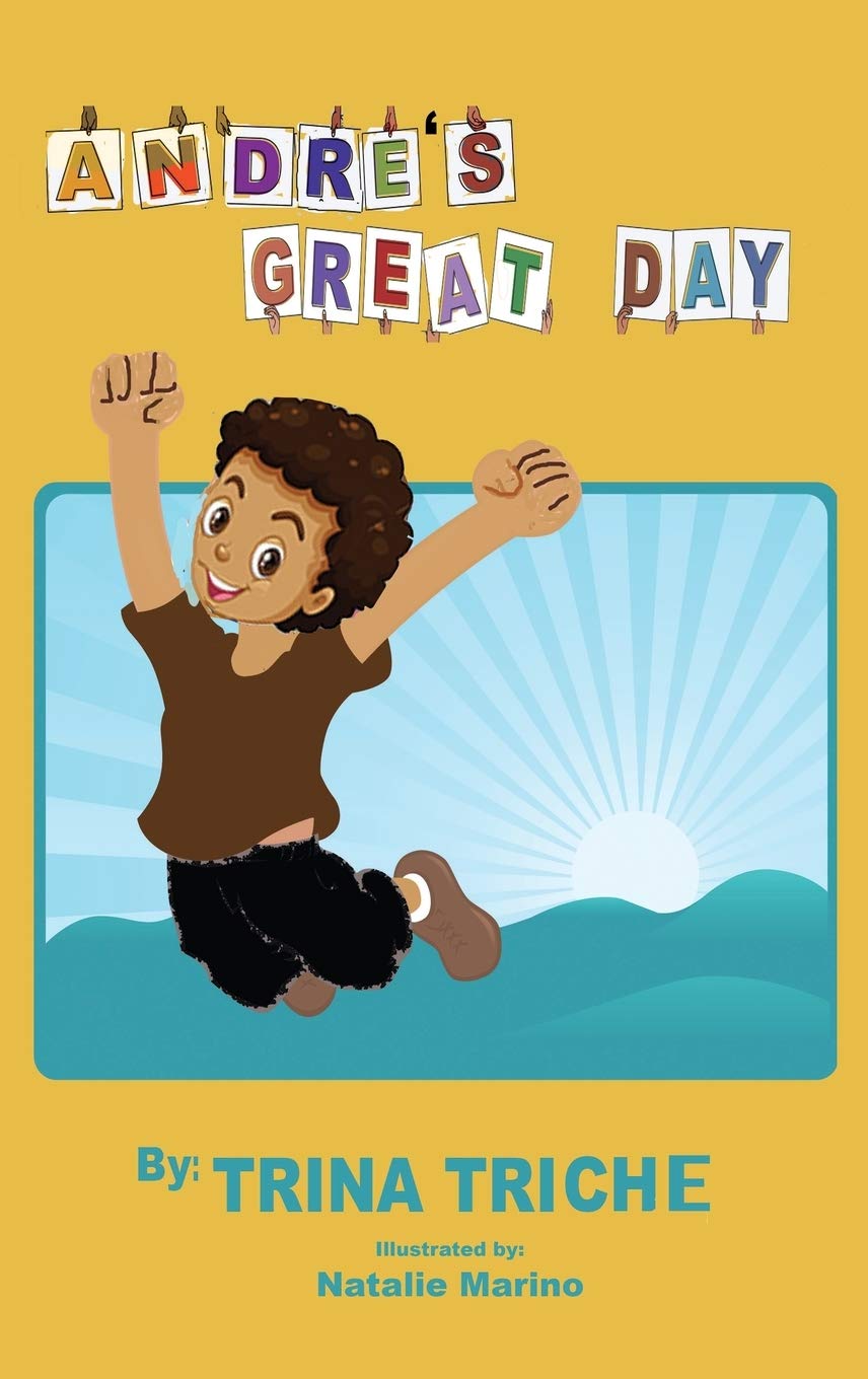Andre's Great Day      Hardcover – September 21, 2017