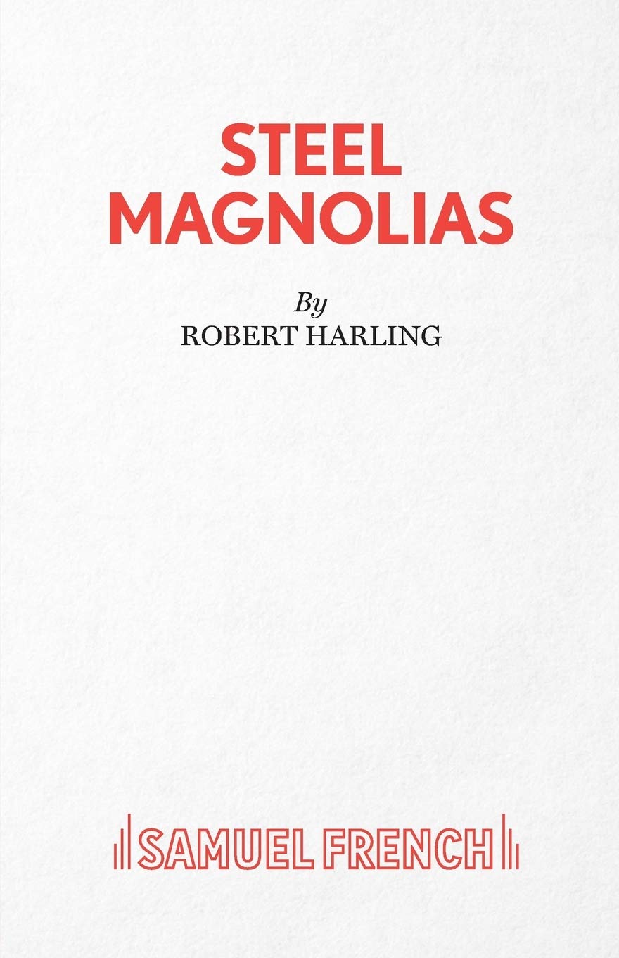 Steel Magnolias by Robert Harling (2015, Trade Paperback)