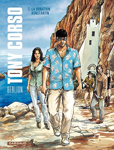 Télécharger Tony Corso - Tome 7 - La Donation de Konstantin Francais PDF