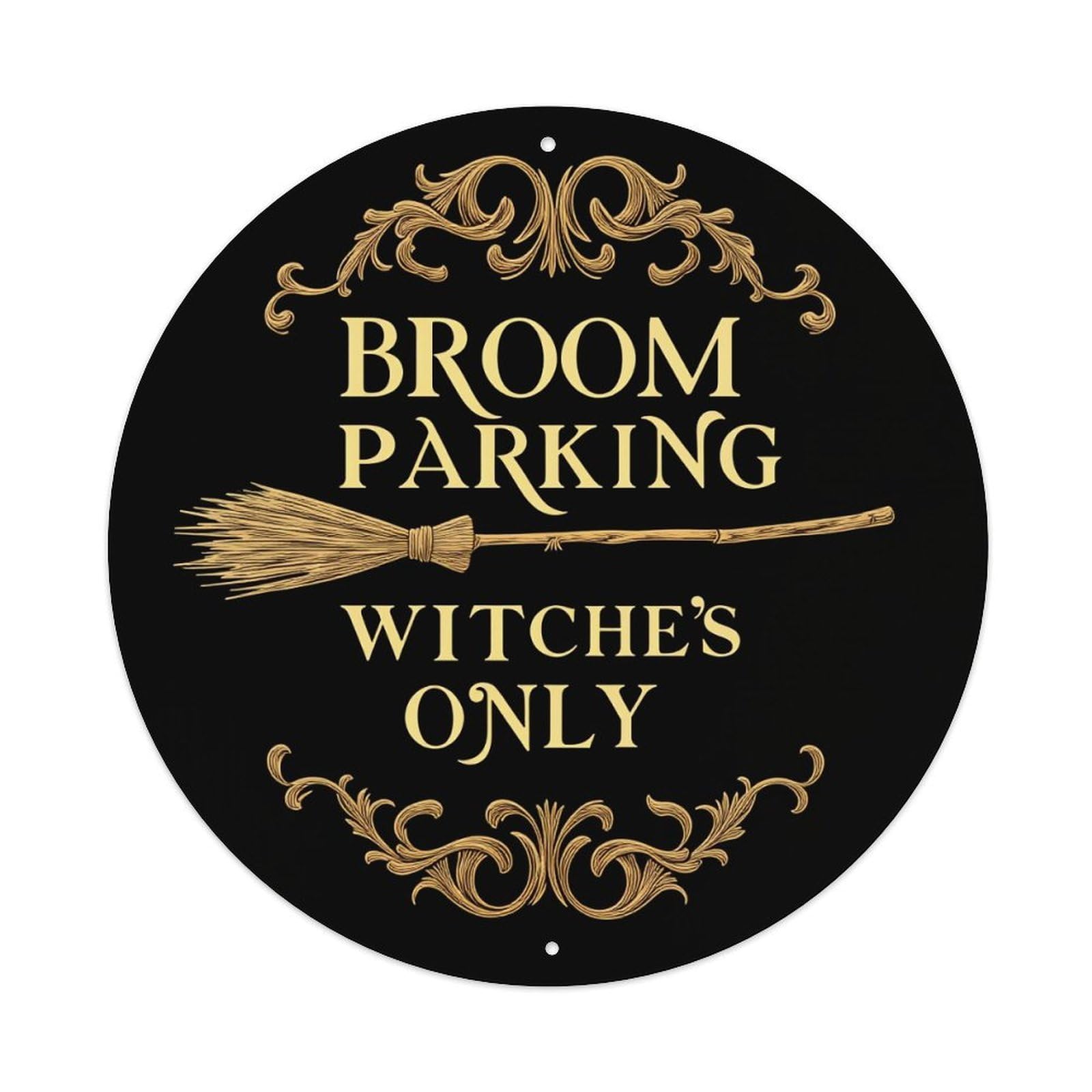 Broom Parking Witches Only Round Tin Sign Vintage Metal Poster, Home Bar Garage Man Cave Cafe Indoor & Outdoor Wall Decoration 8x8Inches