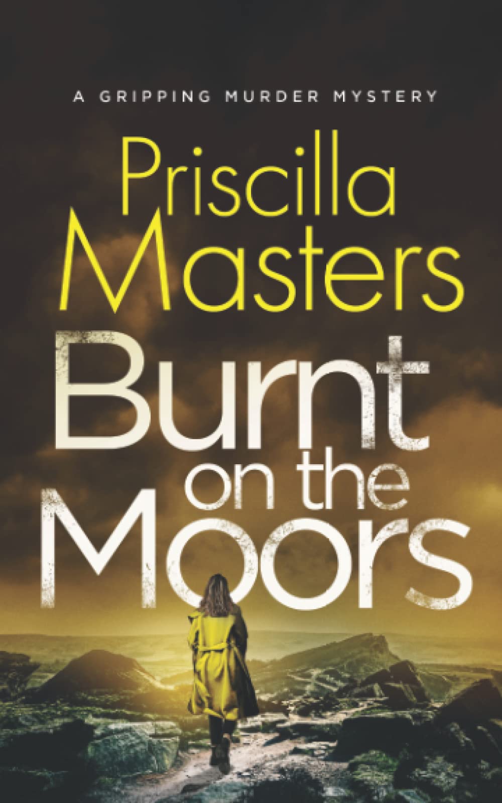 BURNT ON THE MOORS a gripping murder mystery (Detective Joanna Piercy Murder Mysteries)