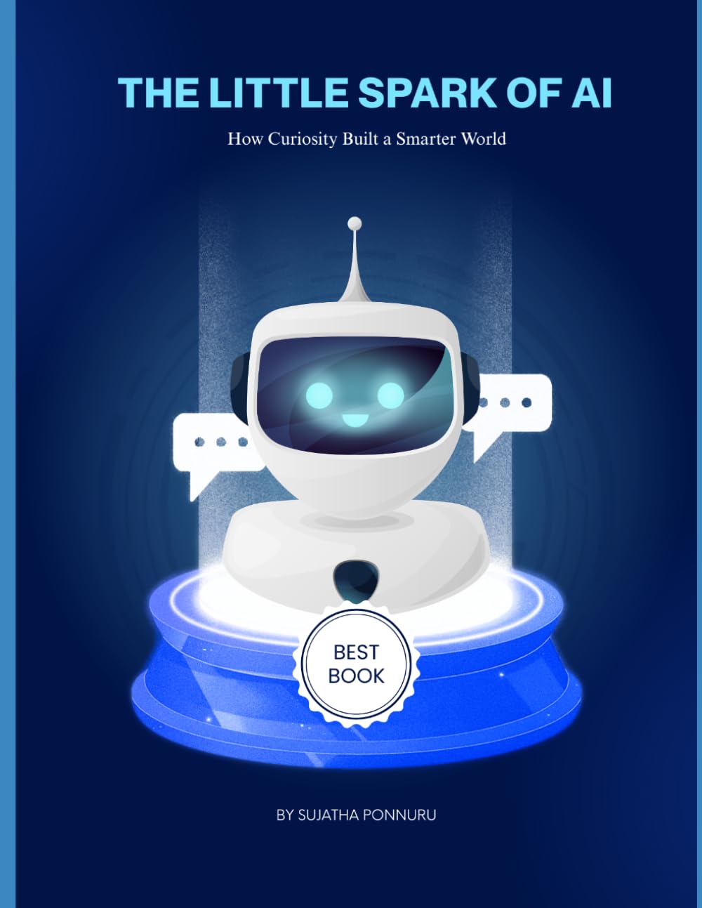 The Little Spark of AI: How Curiosity Built a Smarter World
