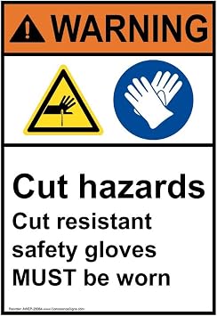 Vertical Warning Cut Hazards Cut Resistant Safety Gloves Must Be Worn ANSI Sign, 10x7 inch Plastic for PPE, Made in USA