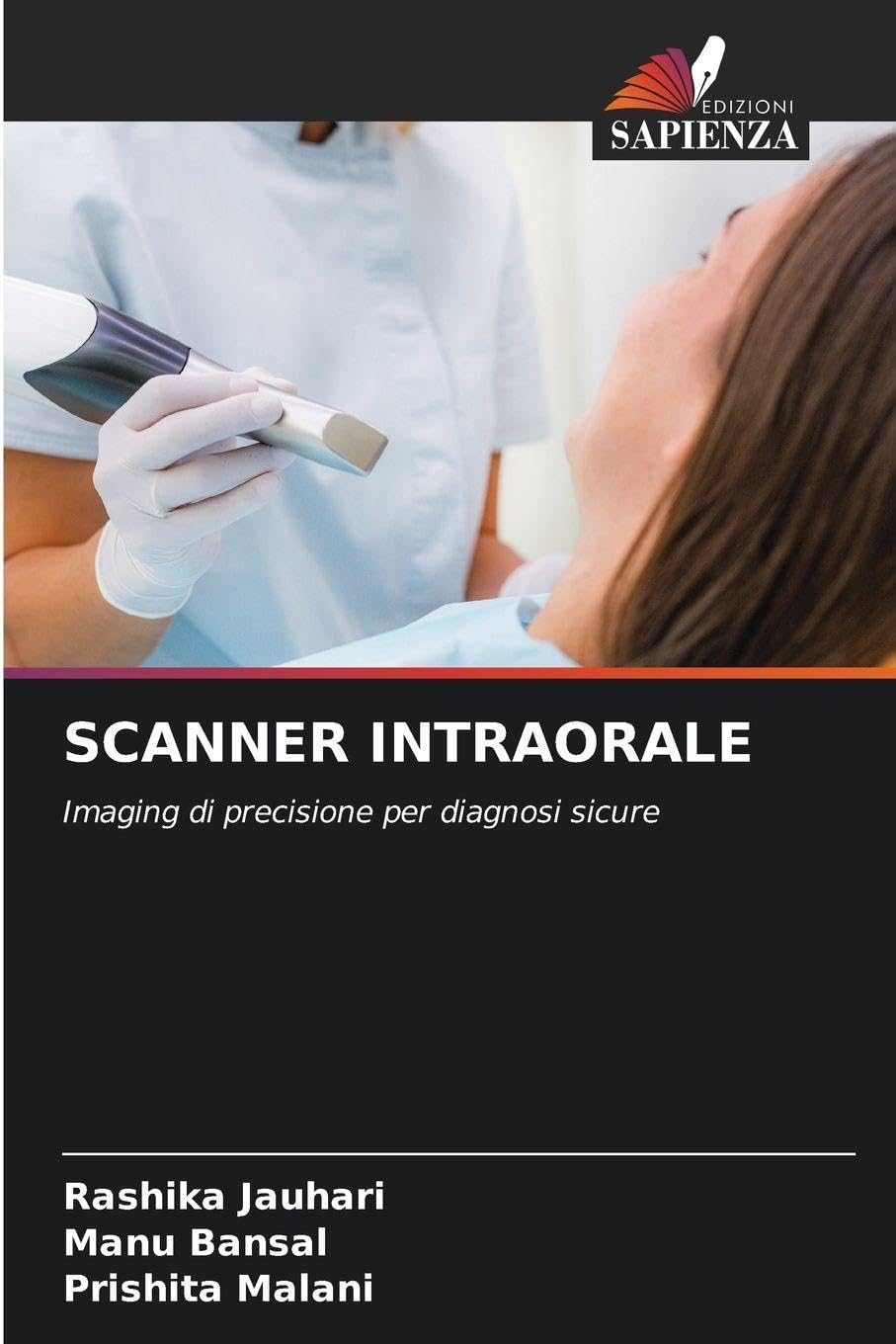 SCANNER INTRAORALE: Imaging di precisione per diagnosi sicure