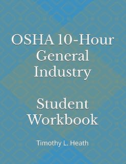 OSHA 10-Hour General Industry Student Workbook