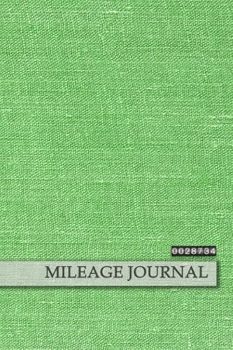 Mileage Journal: Gas & Mileage Log Book: Keep Track of