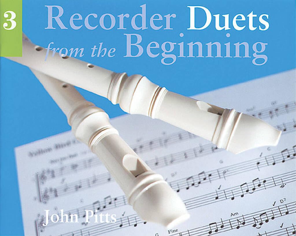 Recorder Duets From The Beginning: Book 3.