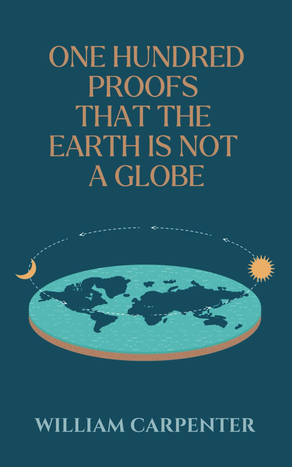 One Hundred Proofs That the Earth Is Not a Globe: Insights of a 19th Century Flat-Earth Theorist