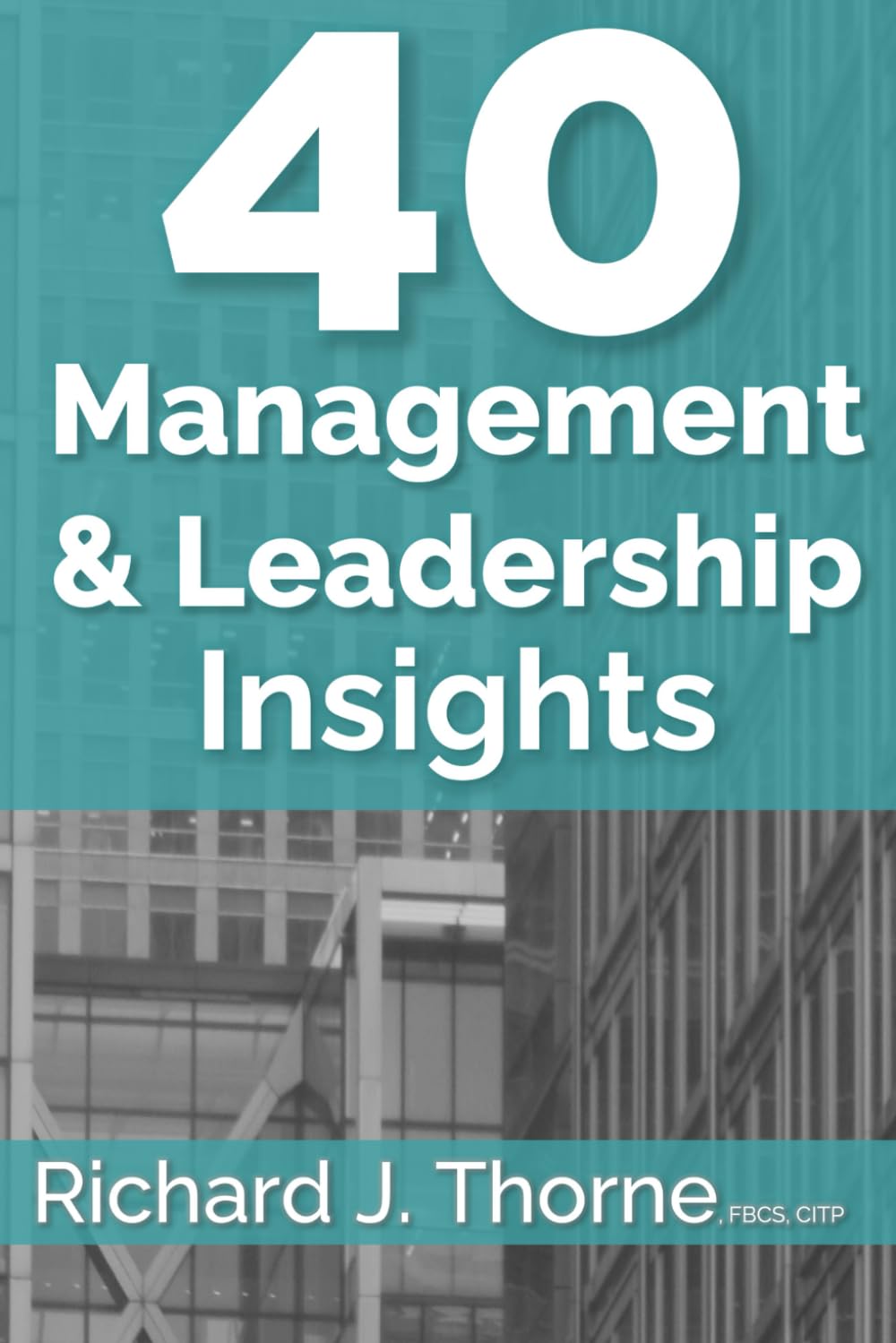 40 Management & Leadership Insights