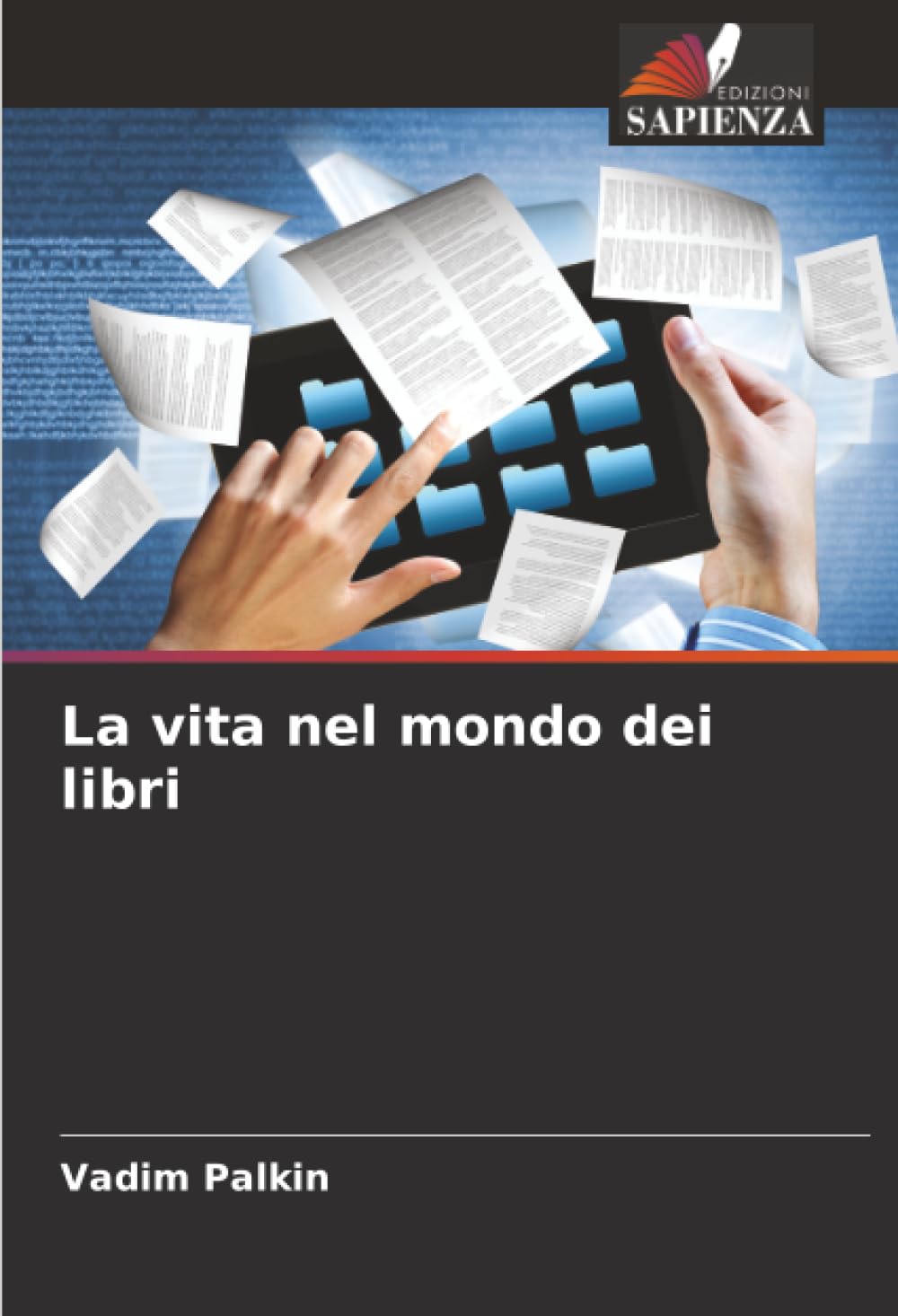 La vita nel mondo dei libri