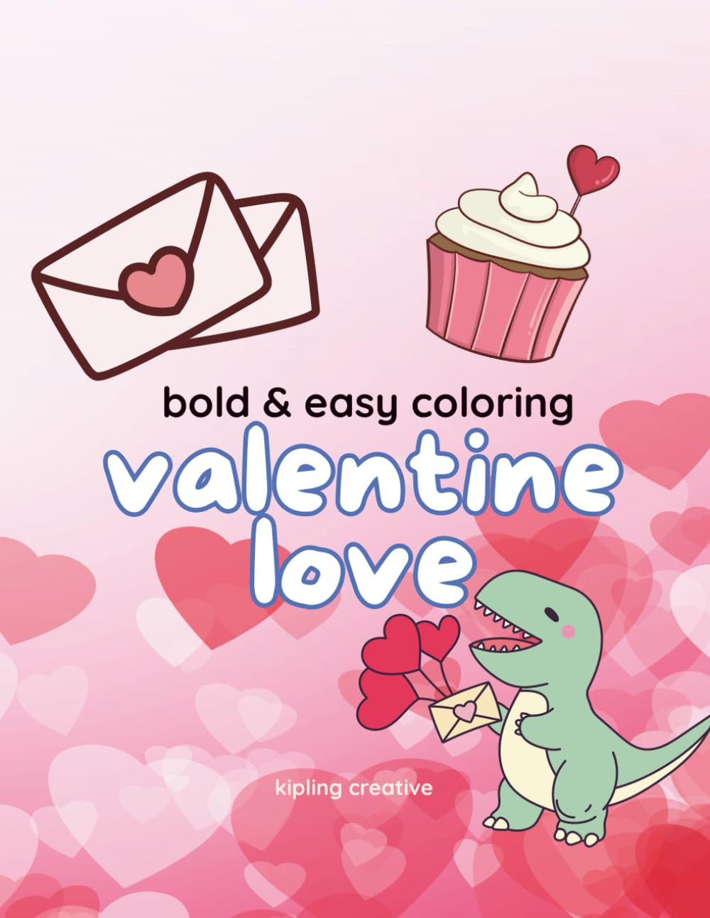 Valentine Love Coloring Pages (Large Print Bold + Easy Coloring)