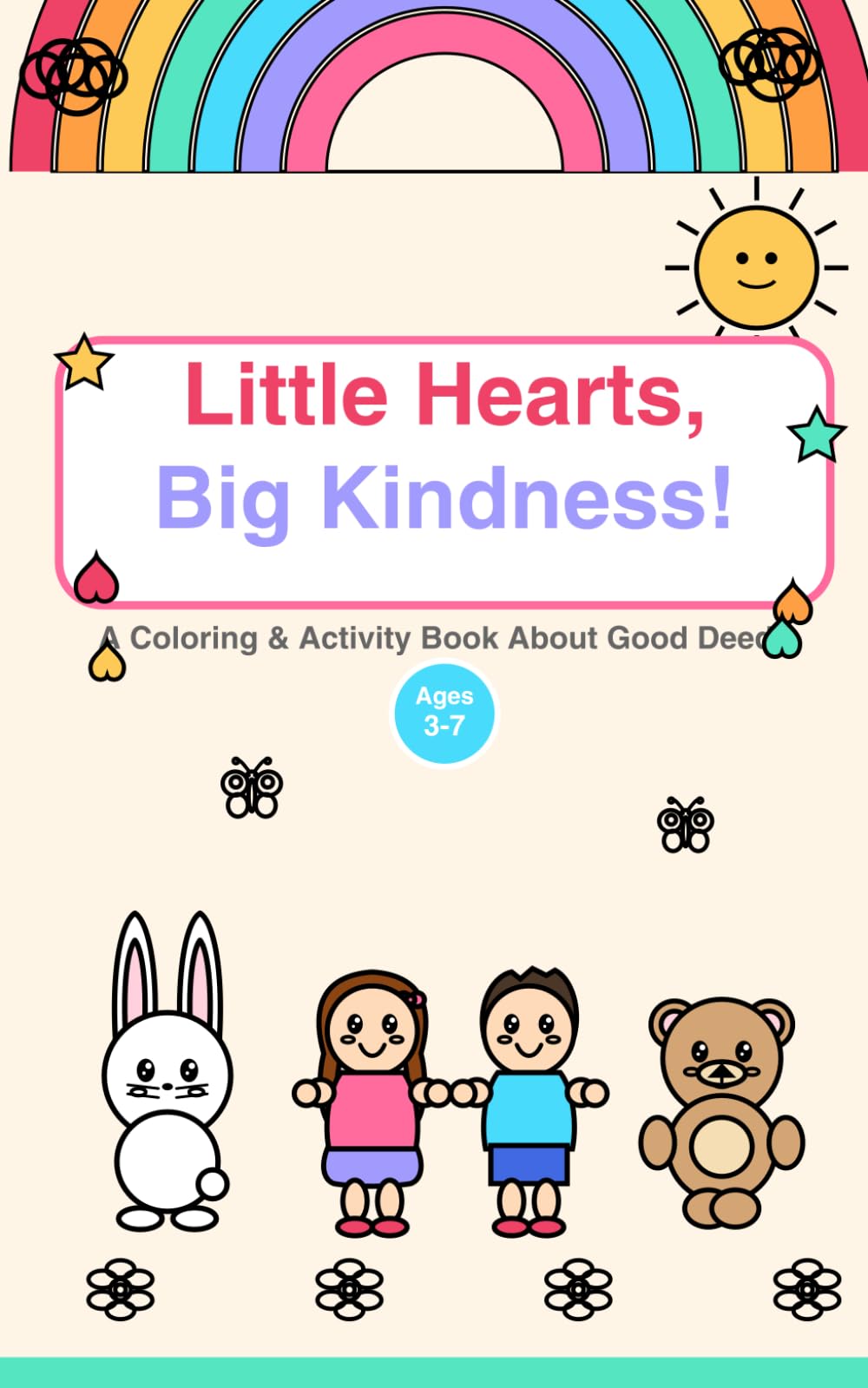 Little Hearts, Big Kindness!: A Coloring & Activity Book About Good Deeds