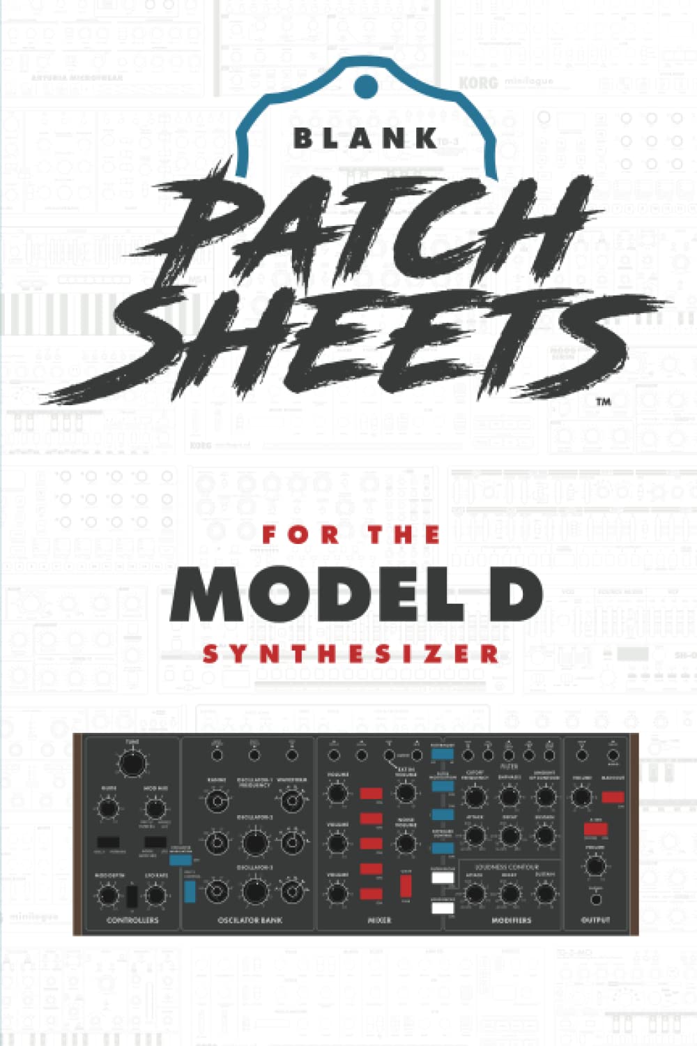 Behringer Model D Blank Patch Sheet Notebook: Become a more organized songwriter with this Blank Patch Sheet notebook so you can spend more time creating and less time forgetting.