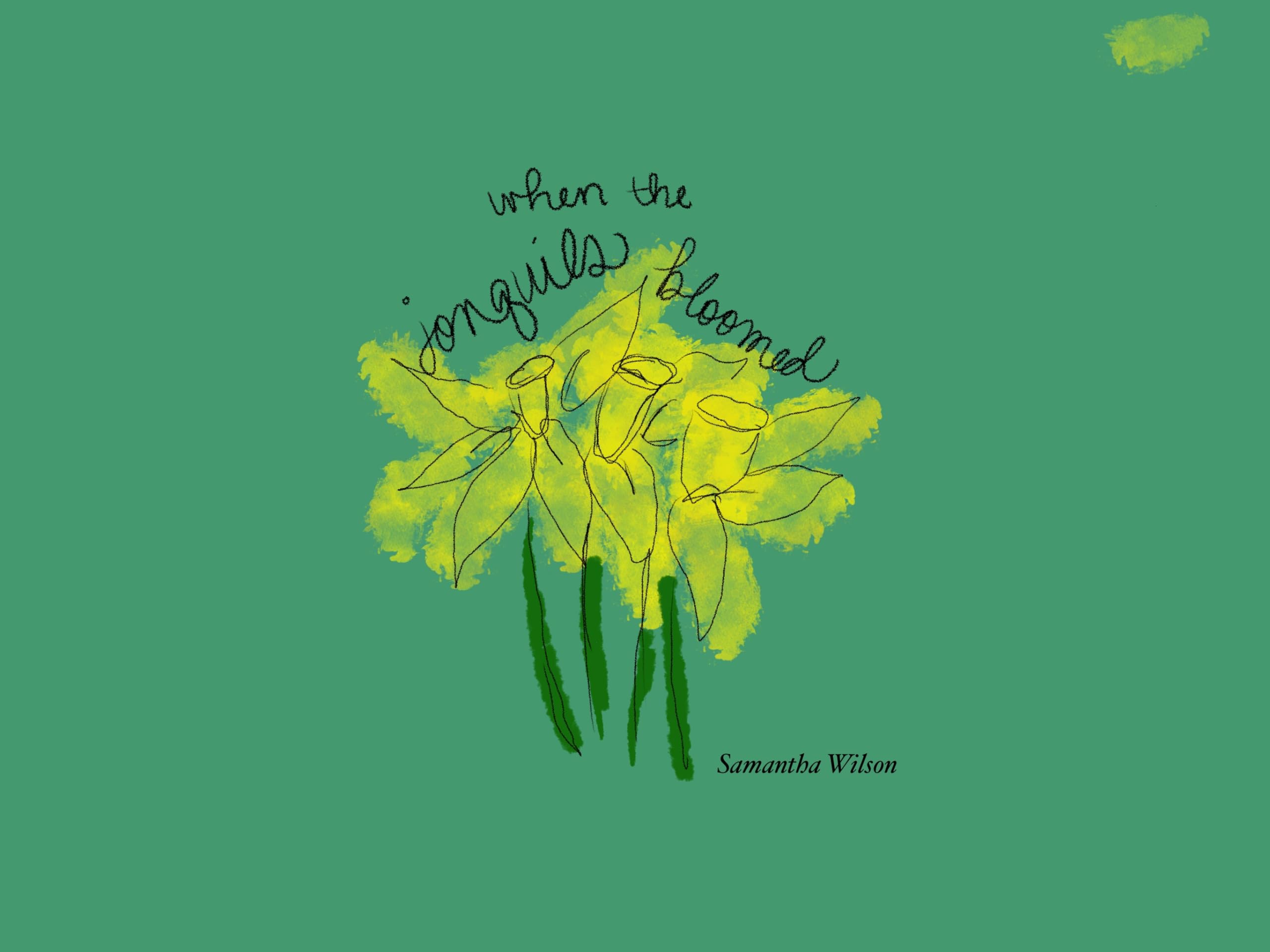 When the Jonquils Bloomed