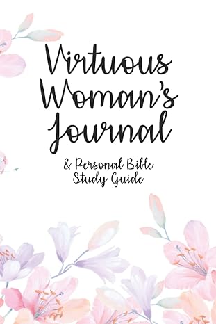 Daily Bible Study Journal for Virtuous Women