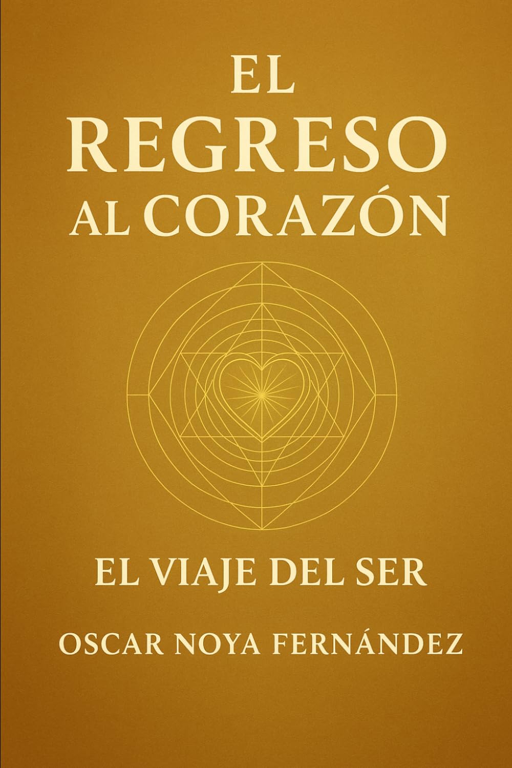 EL REGRESO AL CORAZÓN