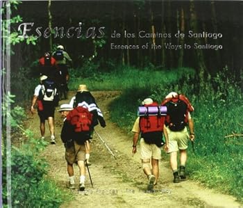 Paperback Esencias de los Caminos de Santiago. Camino Francés Book