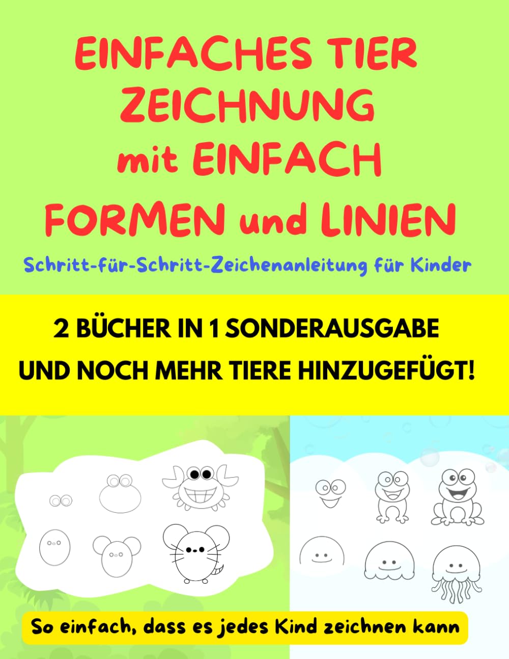 EINFACHES TIER ZEICHNUNG mit EINFACH FORMEN und LINIEN: Schritt-für-Schritt-Zeichenanleitung für Kinder