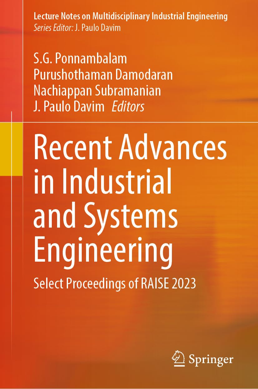 Recent Advances in Industrial and Systems Engineering Select