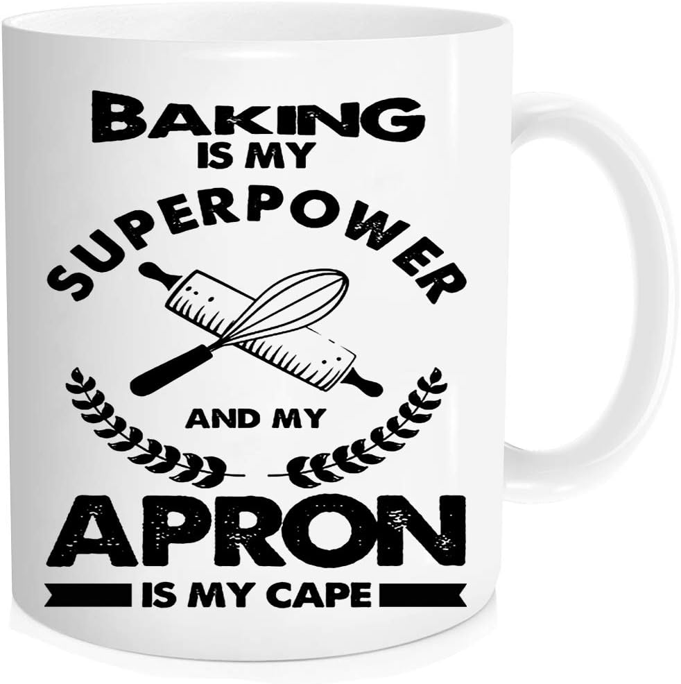 Funny Coffee Mug For Baking - Baking Is My SuperPower And My Apron Is My Cape - Food Lover Cup - Cute For Chefs Bakers Pastry Chef Dessert Cake Decorator Cooks - 11 oz Novelty Mug