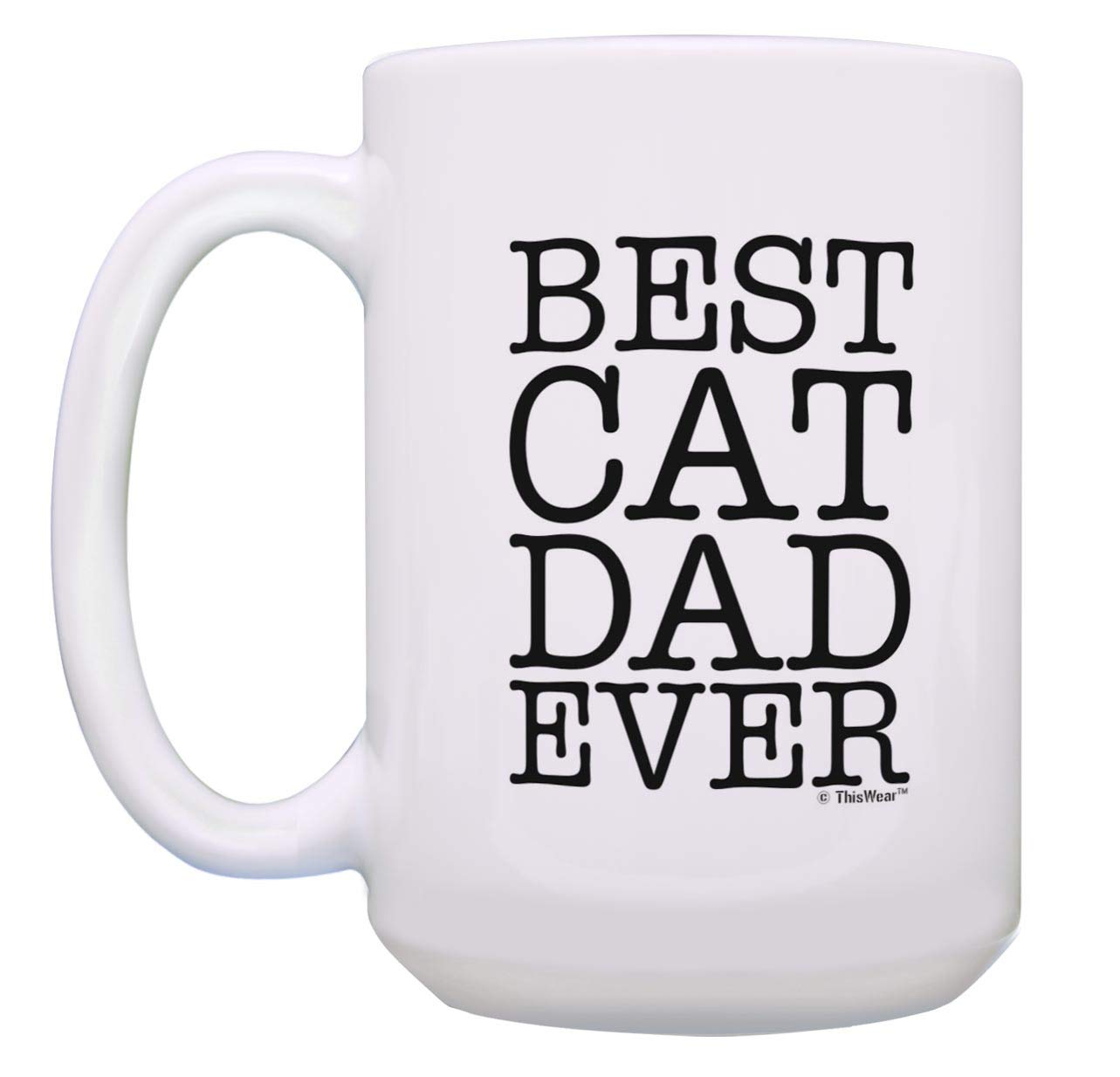 Best Cat Dad and Best Cat Mom Ever Large Mug Set 2 Pack 15-oz Coffee Mugs Tea Cups 15oz Mugs