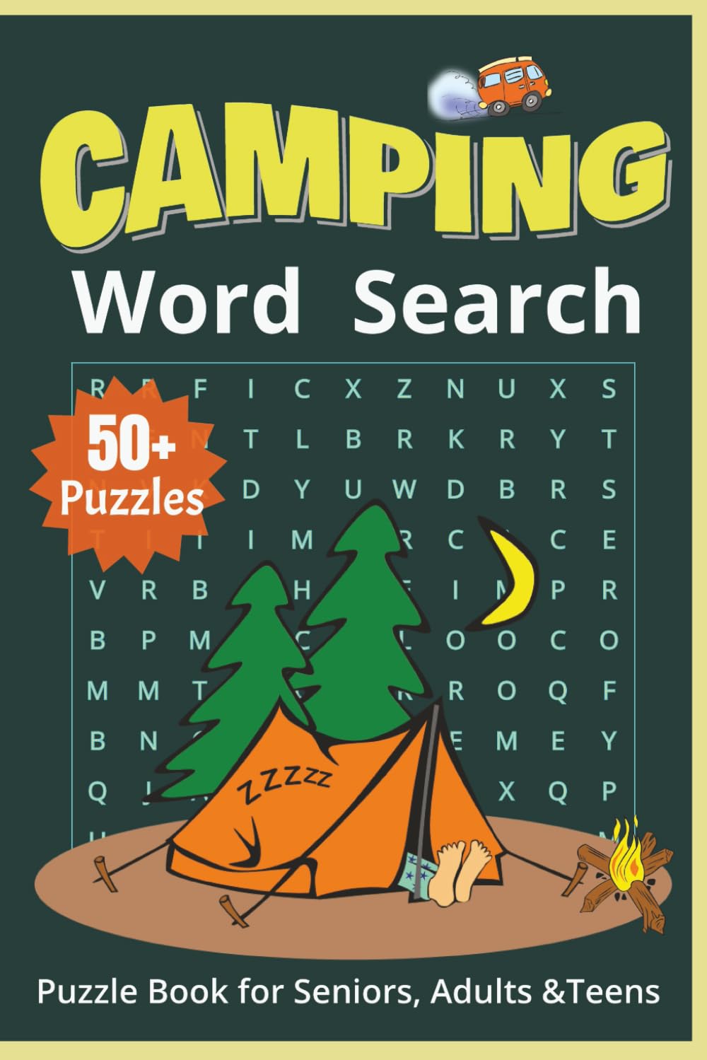 Camping Word Search Puzzle Book: Easy-to-Read Print, 50+ Camping-Themed Word Search Puzzles for Seniors, Adults & Teens — Fun Outdoor Brain Games for Relaxation, Travel & Family Adventures.
