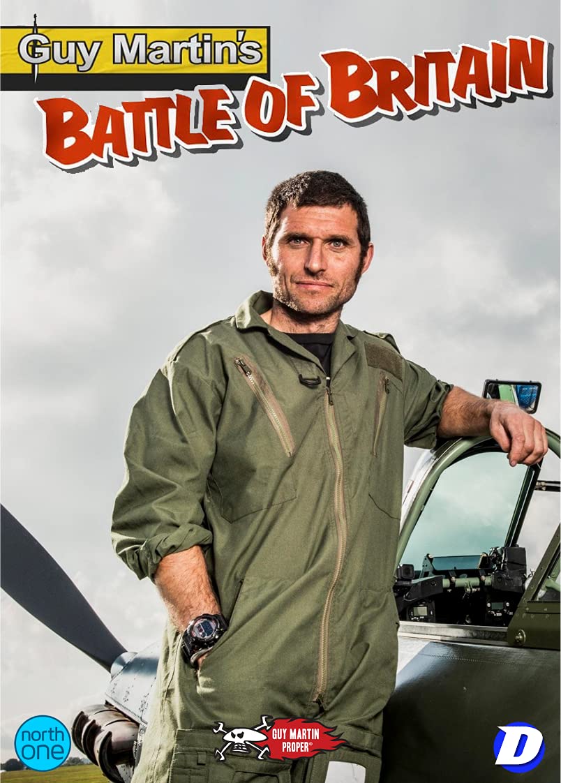 Guy Martin's Battle of Britain